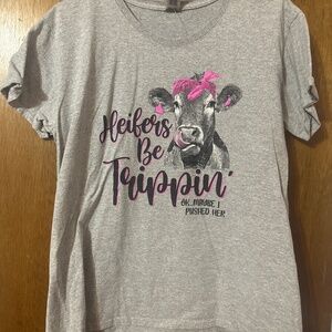 Heifers be Trippin Tee